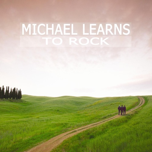 MICHAEL LEARNS TO ROCK
